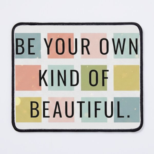 Item preview, Be Your Own Kind of Beautiful designed and sold by Mary Ney.