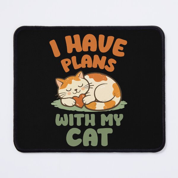 Item preview, Funny Cat Lover Quote | I Have Plans With My Cat | Cat Parent & Cozy Cat Humor designed and sold by stylishdzign.