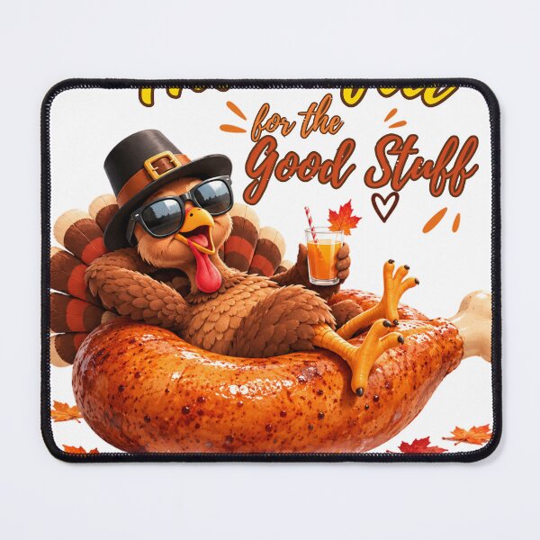 Item preview, Funny Turkey Thankful for Good Stuff designed and sold by Moonya26.
