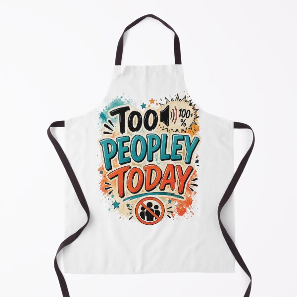 Item preview, Too Peopley Today Funny Introvert Quote designed and sold by MarselArt.