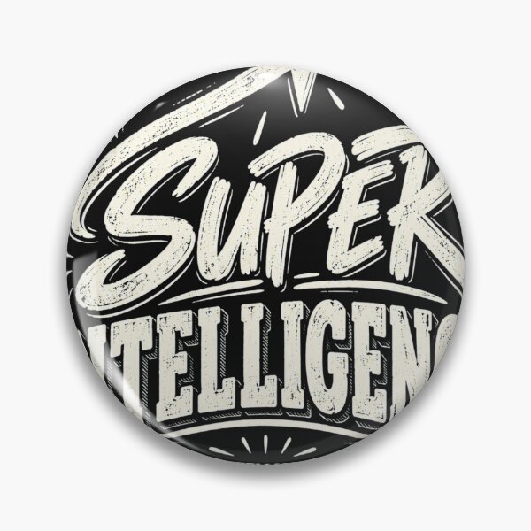 Item preview, Super Intelligence Funny Smart Nerd Typography designed and sold by Castielalger.