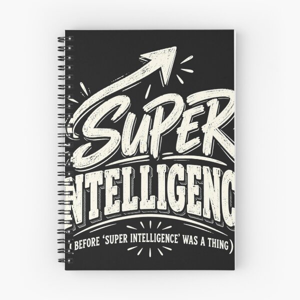 Item preview, Super Intelligence Funny Smart Nerd Typography designed and sold by Castielalger.