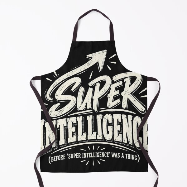 Item preview, Super Intelligence Funny Smart Nerd Typography designed and sold by Castielalger.