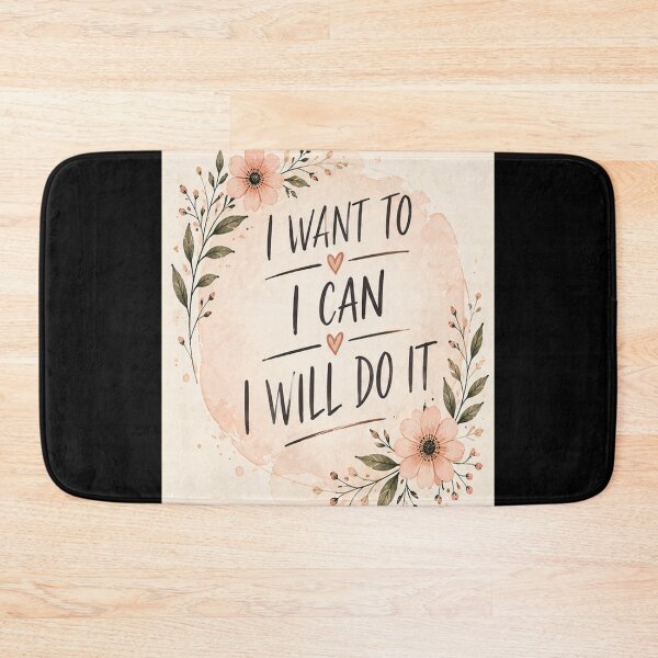 Item preview, I Want To, I Can, I Will Do It.  designed and sold by Dinasshop.