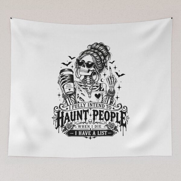 Item preview, I Fully Intend to Haunt People When I Die Funny Gothic Skeleton designed and sold by will freed18.