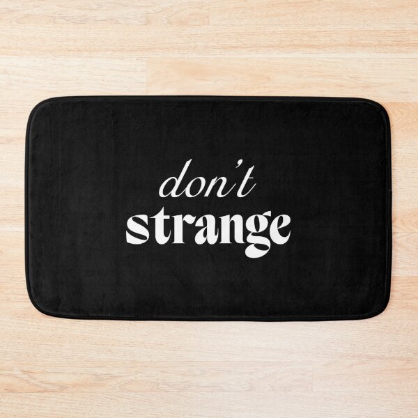 Item preview, Don't be strange designed and sold by SpilloDesign.