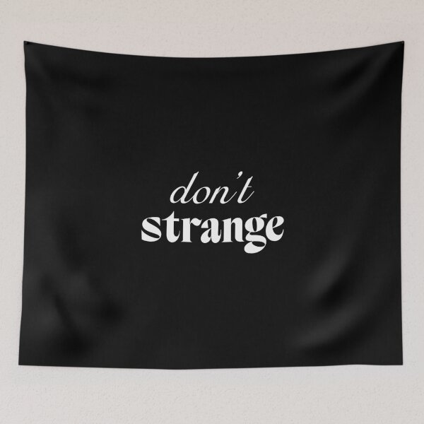 Item preview, Don't be strange designed and sold by SpilloDesign.