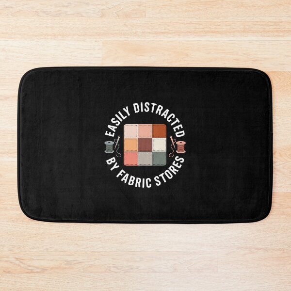 Item preview, EASILY DISTRACTED BY FABRIC STORES designed and sold by jkrphoto.