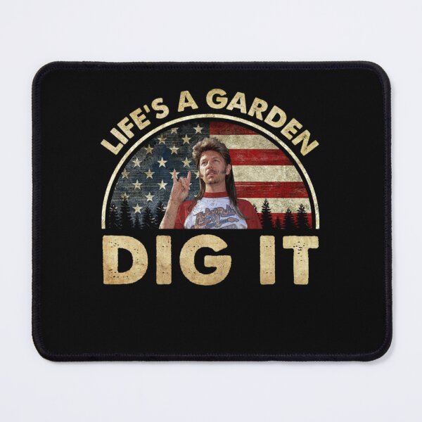 Item preview, Joe Dirt Life’s A Garden Dig It Vintage , Joe Dirt Dig It Classic Tee, Merica , Fouth Of July , Independence Day   designed and sold by philmilanezi343.