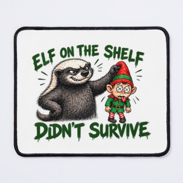 Item preview, Funny Honey Badger Elf Didn't Survive Christmas designed and sold by paintingnou.
