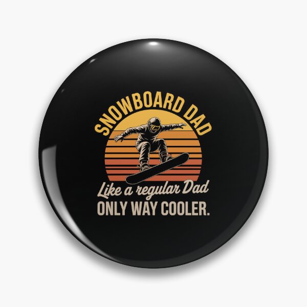 Item preview, SNOWBOARD DAD LIKE A REGULAR DAD ONLY WAY COOLER designed and sold by jkrphoto.
