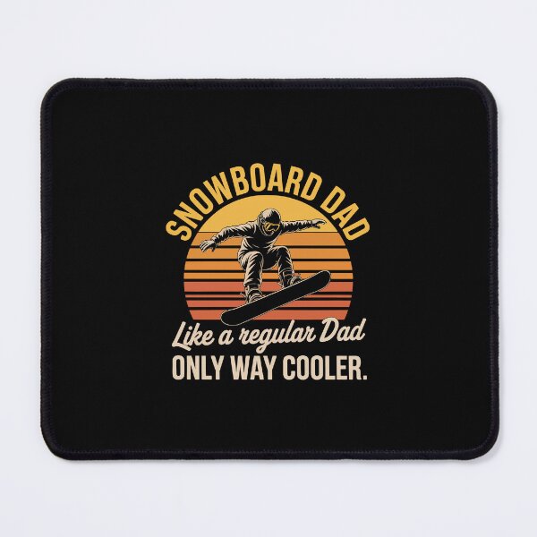 Item preview, SNOWBOARD DAD LIKE A REGULAR DAD ONLY WAY COOLER designed and sold by jkrphoto.