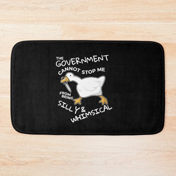 Item preview, Goose The Government Cannot Stop Me From Being Silly Funny designed and sold by LASTIQUE-dd.