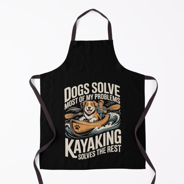 Item preview, Dogs Solve Most Of My Problems Kayaking Solves The Rest  designed and sold by jkrphoto.