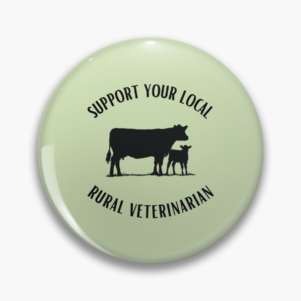 Item preview, Support Your Local Rural Veterinarian designed and sold by hadleyvaughn.
