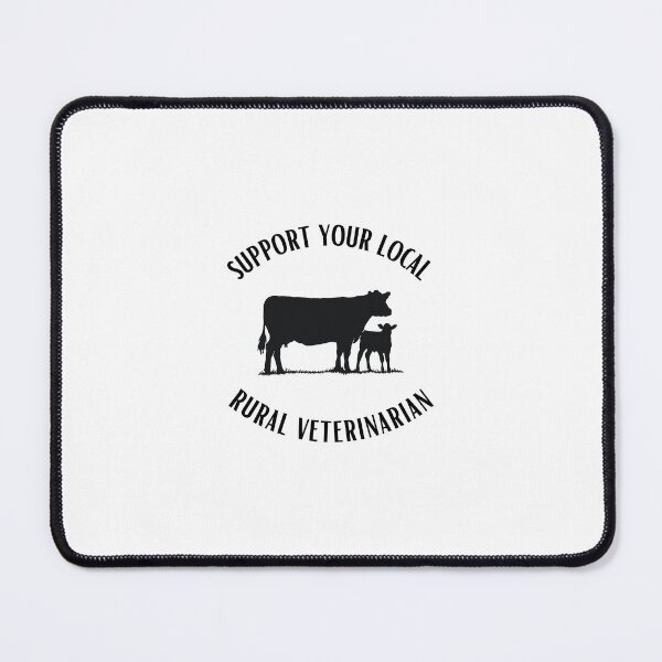 Item preview, Support Your Local Rural Veterinarian designed and sold by hadleyvaughn.