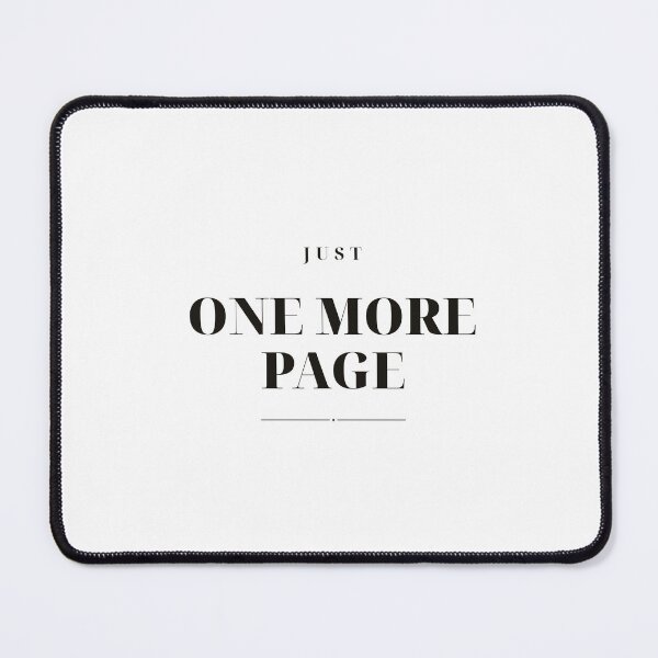 Item preview, Just One More Page — Book Lover Typography (Black) designed and sold by WellReadThreadz.
