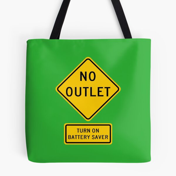 Item preview, No Outlet, Turn on Battery Saver Signs designed and sold by Karate Octopus.