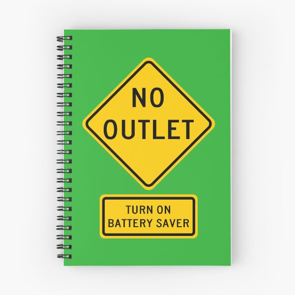 Item preview, No Outlet, Turn on Battery Saver Signs designed and sold by Karate Octopus.