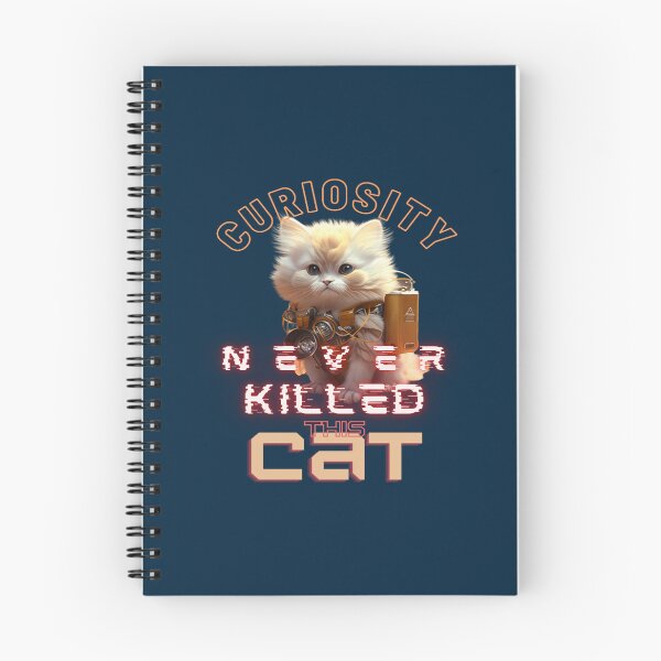 Item preview, CURIOSITY NEVER KILLED THIS CAT designed and sold by AcaciaWilson.