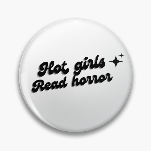Item preview, Hot girls read horror designed and sold by AfterHourNotes.