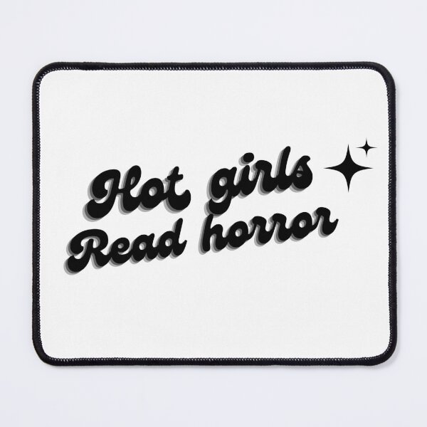 Item preview, Hot girls read horror designed and sold by AfterHourNotes.