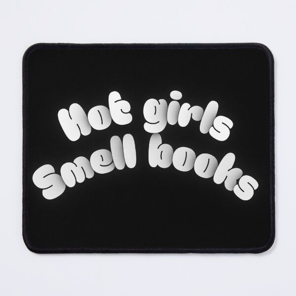 Item preview, Hot girls smell books designed and sold by AfterHourNotes.
