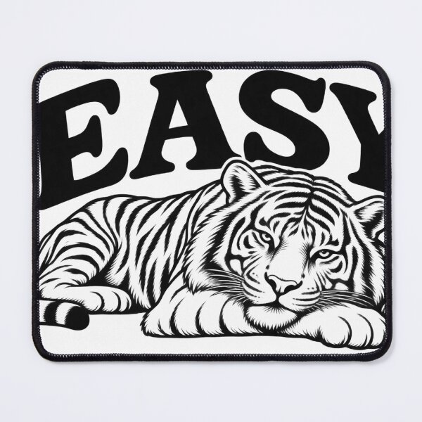Item preview, Easy Tiger Design designed and sold by Inappropriate Ink.