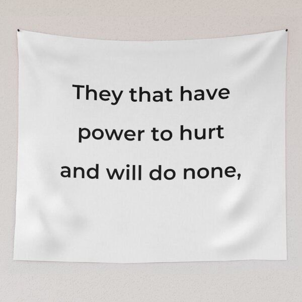 Item preview, “They that have power to hurt and will do none,” - print black designed and sold by ariksworld.