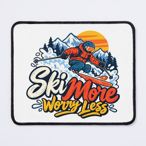 Item preview, Ski More Worry Less designed and sold by Imaginationbeyond.