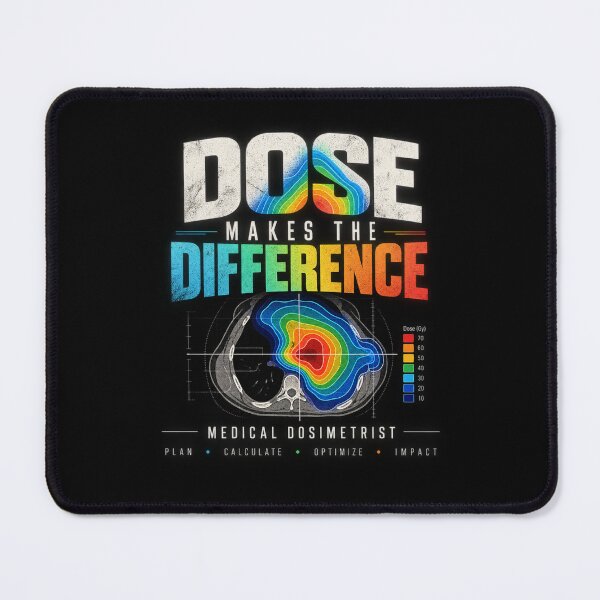 Item preview, Dose Makes the Difference – Medical Dosimetrist designed and sold by amndro.