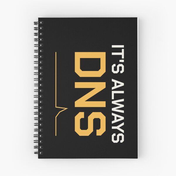 Item preview, It's Always DNS (Amber Edition) designed and sold by DeepRootStudio.