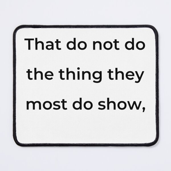 Item preview, “That do not do the thing they most do show,” - print black designed and sold by ariksworld.