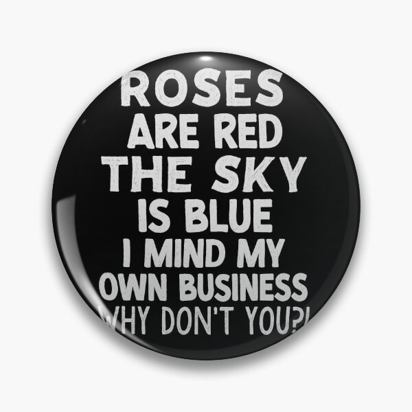 Item preview, Mind Your Own Business Funny Sarcastic Poem designed and sold by justinhmorton.