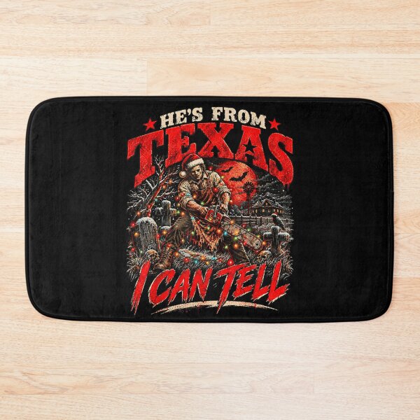 Item preview, Hes from Texas I Can Tell Scary Chainsaw Halloween Christmas  designed and sold by Chaya Reid.
