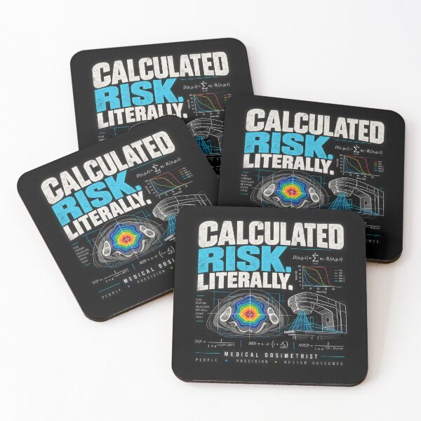 Item preview, Calculated Risk Literally – Medical Dosimetrist designed and sold by amndro.
