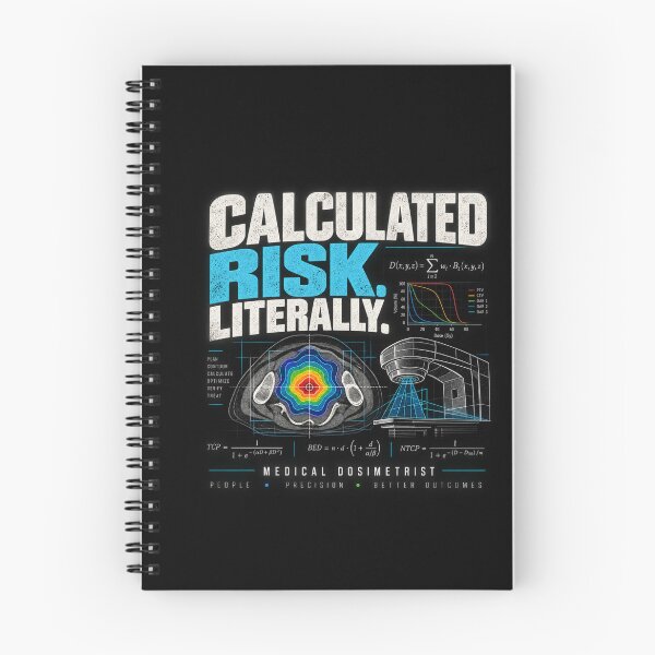 Item preview, Calculated Risk Literally – Medical Dosimetrist designed and sold by amndro.