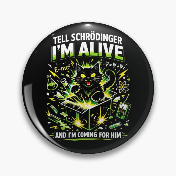 Item preview, Tell Schrödinger I'm Alive And I'm Coming For Him Angry Black Cat designed and sold by nosu-art-pod.