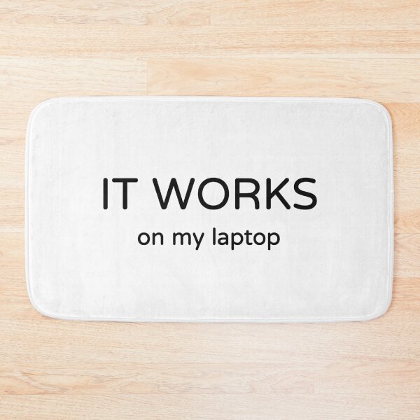 Item preview, It Works On My Laptop Funny Developer T-Shirt designed and sold by low battery meme design.