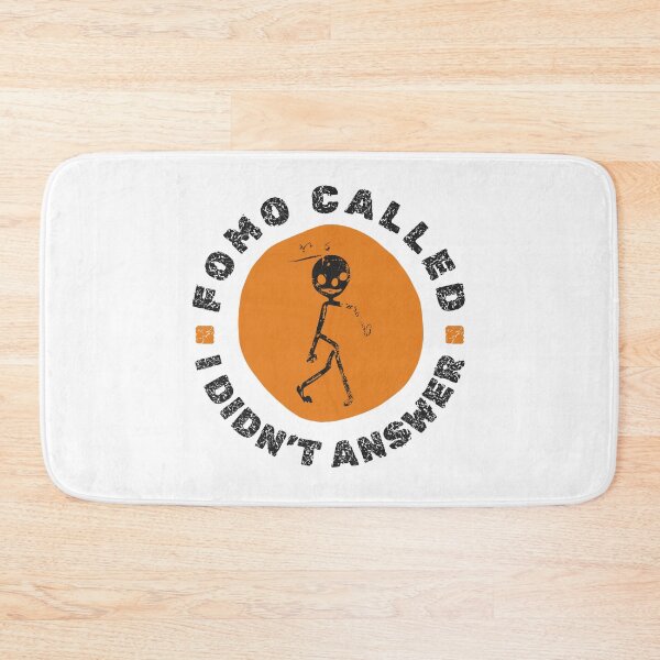 Item preview, FOMO Called I Didn’t Answer Funny Introvert Design Anti FOMO Quote Orange designed and sold by HYPNK.