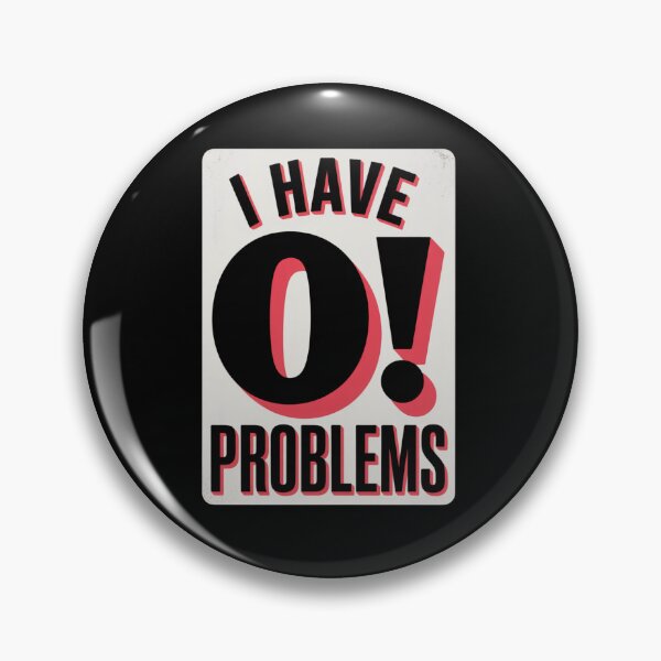 Item preview,  I Have 0! Problems Funny Math Teacher Sarcastic Humor  designed and sold by ZACK ART.
