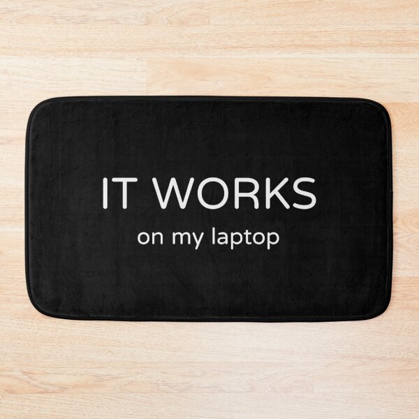 Item preview, It Works On My Laptop Funny Developer T-Shirt designed and sold by low battery meme design.