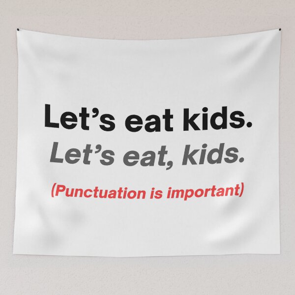Item preview, Lets Eat Kids Punctuation Saves Lives Funny Grammar Gift designed and sold by manu446jk.