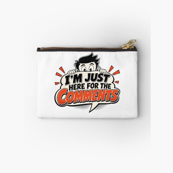 Item preview, ''I'm Just Here For The Comments" Funny Internet Meme Graphic Art designed and sold by Caj77.