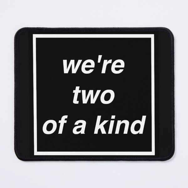Item preview, we're two of a kind music manchester britpop love gallagher sign designed and sold by Doctor Schtrudel.