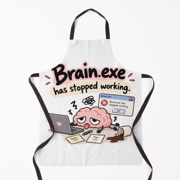 Item preview, Brain.exe Has Stopped Working designed and sold by BLOOMVELLE.