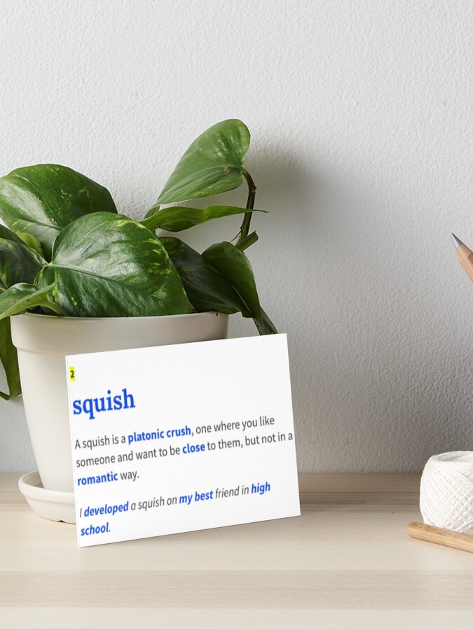 Urban Dictionary For Squish A Platonic Crush Art Board Print By