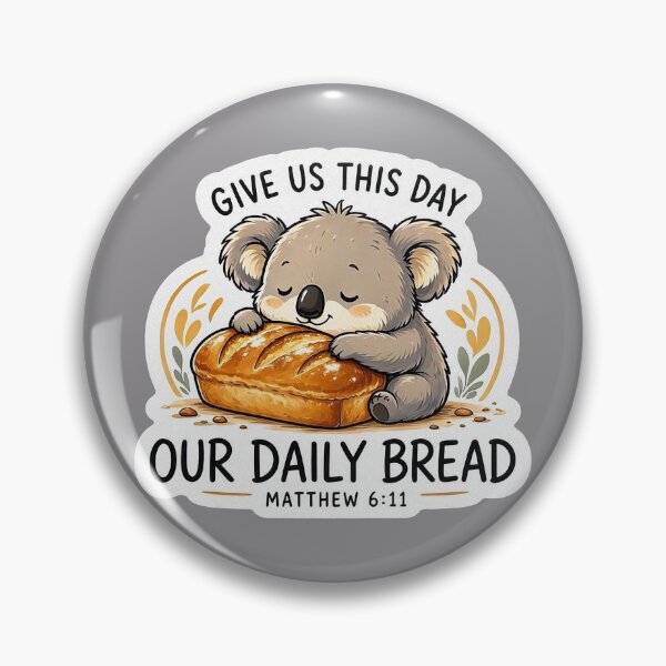 Item preview, Matthew 6:11 Give Us This Day Our Daily Bread designed and sold by plushism.