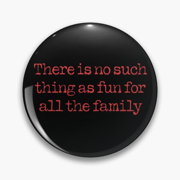 Item preview, There is no such thing as fun for all the family. v.1 designed and sold by x1brett.