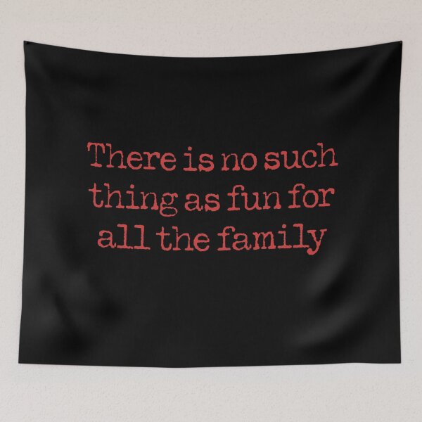 Item preview, There is no such thing as fun for all the family. v.1 designed and sold by x1brett.